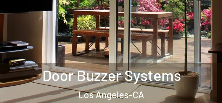 Door Buzzer Systems Los Angeles-CA